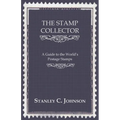 The Stamp Collector - A Guide to the World's Postage Stamps