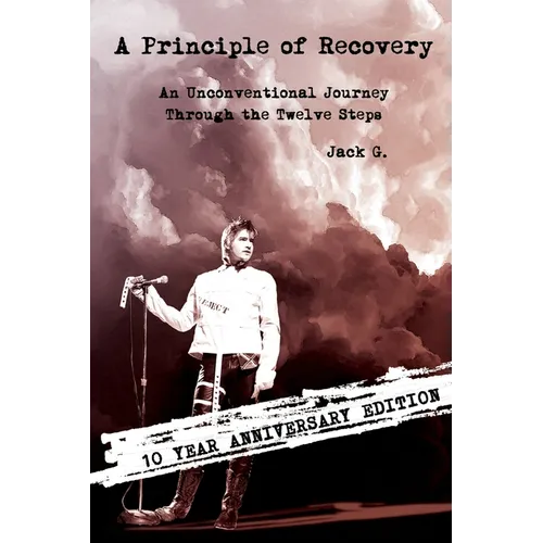 A Principle of Recovery: 10th Anniversary Edition