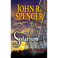 Solarium-3: Book One of the Solarium-3 Trilogy
