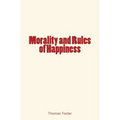 Morality and Rules of Happiness