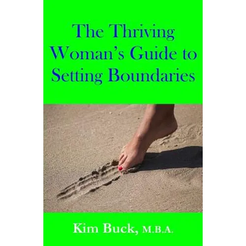 The Thriving Woman's Guide to Setting Boundaries