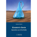 Einstein's Genie: Spacetime out of the Bottle