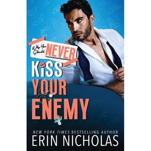 Why You Should Never Kiss Your Enemy