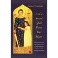 And a Sword Shall Pierce Your Heart: Moving from Despair to Meaning After the Death of a Child