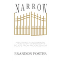 Narrow: Preserving Fundamental Beliefs from Progressivism