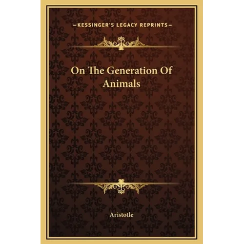 On The Generation Of Animals