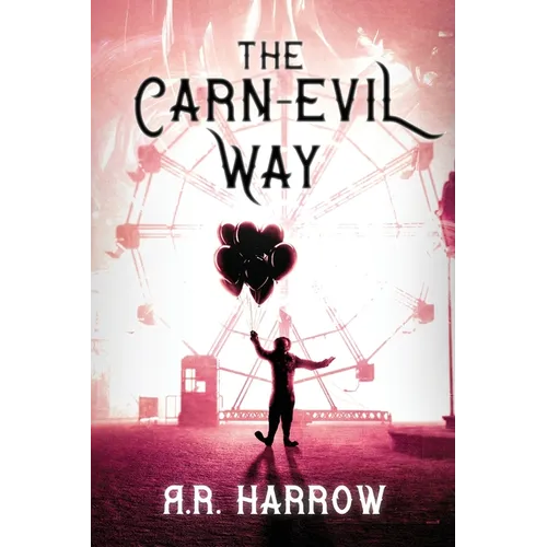 The Carn-evil Way