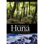The Foundation of Huna: Ancient Wisdom for Modern Times - Paperback