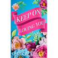 Keep On Loving You (Alternate Special Edition Cover)
