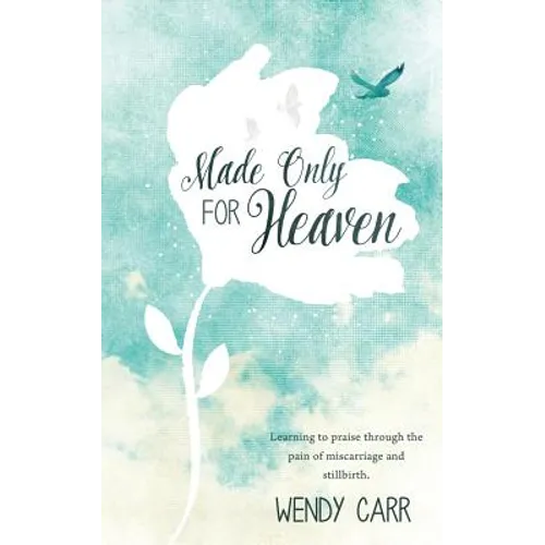Made Only For Heaven