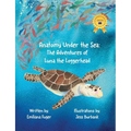 Anatomy Under the Sea: The Adventures of Luna the Loggerhead