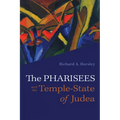 The Pharisees and the Temple-State of Judea