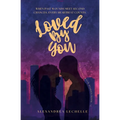 Loved By You