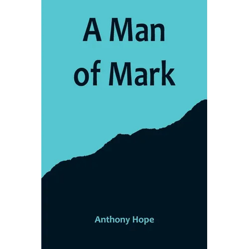 A Man of Mark