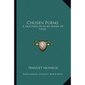 Chosen Poems: A Selection From My Books Of Verse