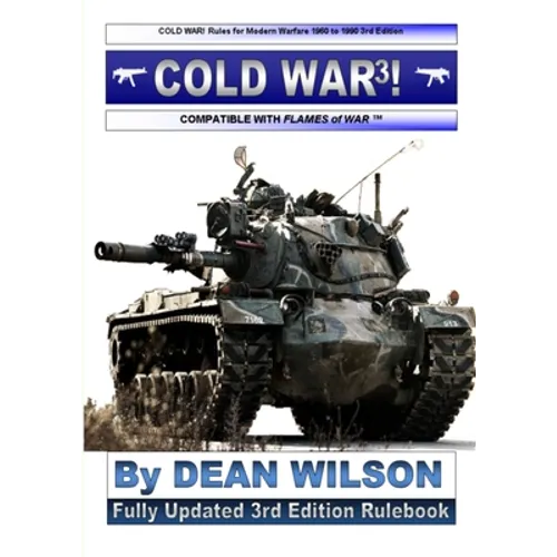 COLD WAR! Rules for Modern Warfare 1960-1990