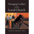 Managing Conflict in the Local Church