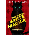 That Olde White Magick
