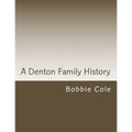 A Denton Family History