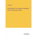 Ben Rhydding: The Principles of Hydropathy and the Compressed-Air Bath