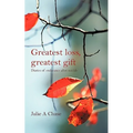 Greatest Loss, Greatest Gift: Diaries of Endurance After Suicide