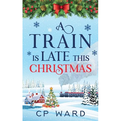 A Train is Late This Christmas