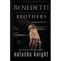 The Benedetti Brothers: a Dark Mafia Romance