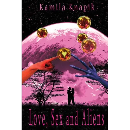 Love, Sex and Aliens