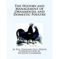 The History and Management of Ornamental and Domestic Poultry