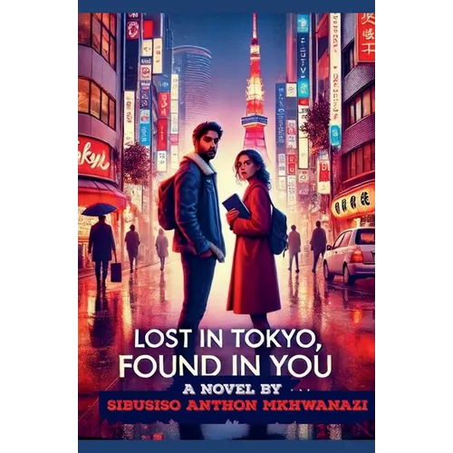 Lost in Tokyo found in you