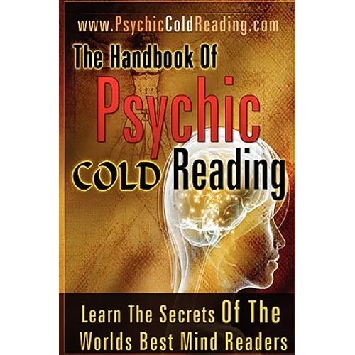 The Handbook Of Psychic Cold Reading