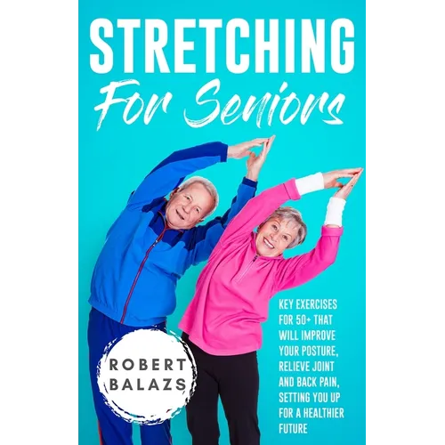 Stretching For Seniors