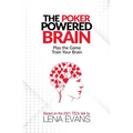 The Poker Powered Brain: Play The Game. Train Your Brain.