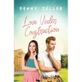 Love Under Construction