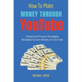 How To Make Money Through Youtube