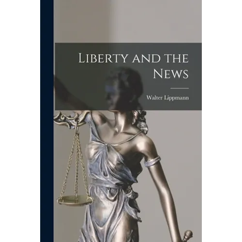 Liberty and the News
