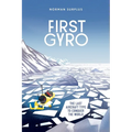 First Gyro: The last aircraft type to conquer the world