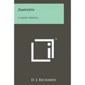 Zamyatin: A Soviet Heretic
