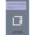 Ted Malone's Scrapbook: Favorite Selections from Between the Bookends