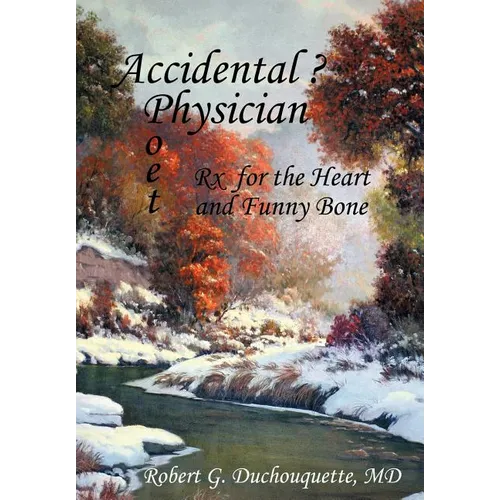 Accidental ? Physician Poet
