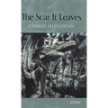 The Scar It Leaves