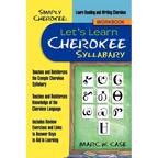 Simply Cherokee: Let's Learn Cherokee: Syllabary