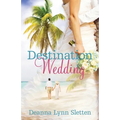 Destination Wedding A Novel