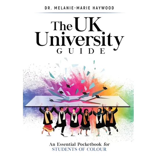 The UK University Guide: An essential pocketbook for students of colour