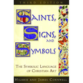 Saints, Signs, and Symbols: The Symbolic Language of Christian Art 3rd Edition