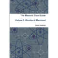 Masonic Tour Guide - Volume 1 (Paperback)