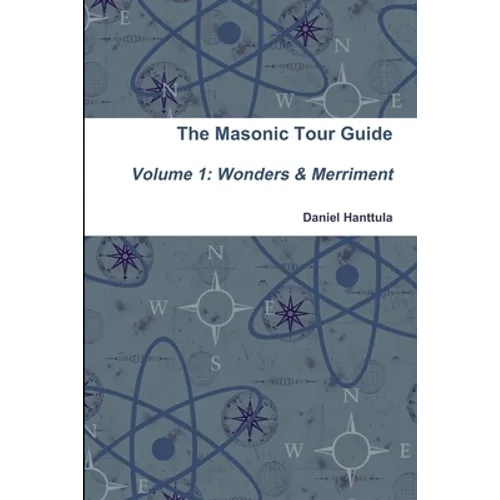 Masonic Tour Guide - Volume 1 (Paperback)