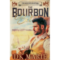 The Bourbon Bet