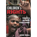 Children's Rights: Today's Global Challenge
