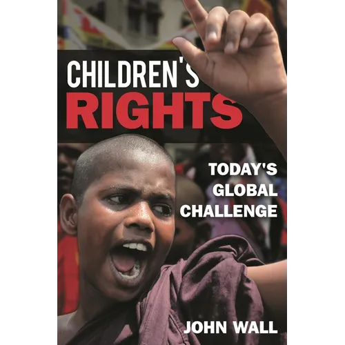 Children's Rights: Today's Global Challenge